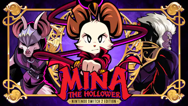 Mina the Hollower - Nintendo Switch 2 Edition - E10+ (Everyone 10+)