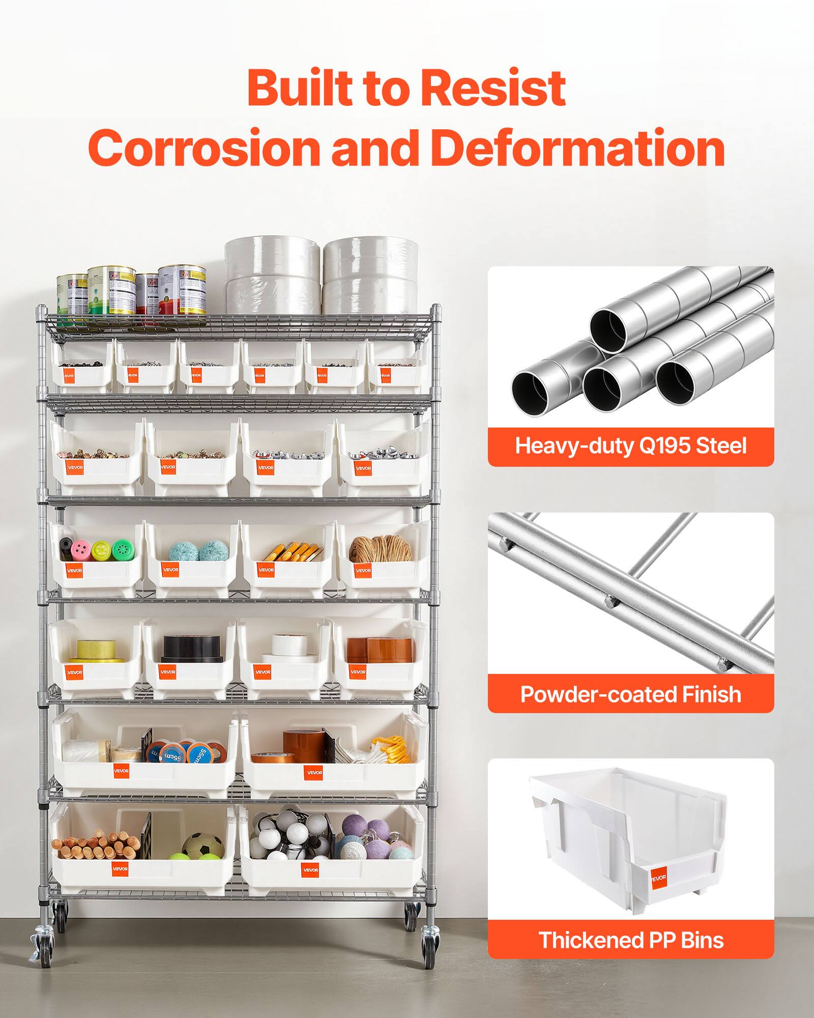 Built to Resist Corrosion and Deformation

Heavy-duty Q195 Steel

Powder-coated Finish

Thickened PP Bins