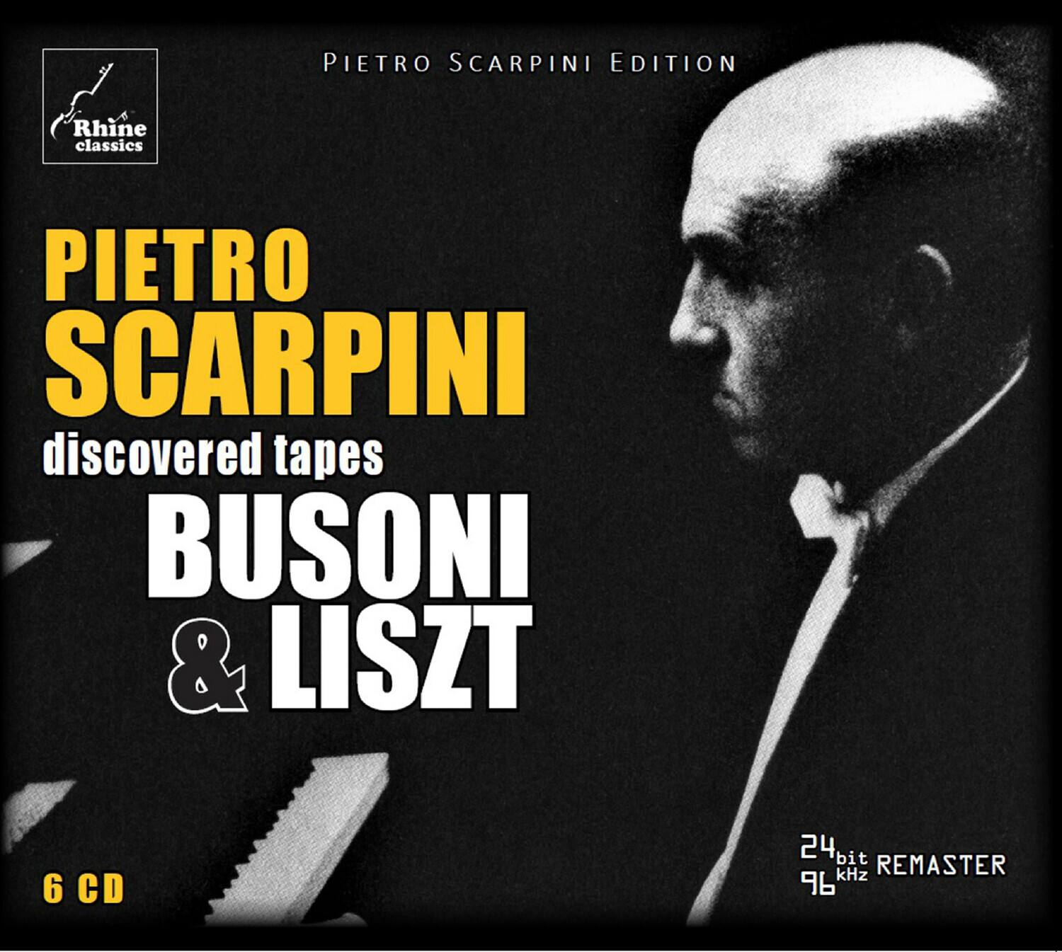 PIETRO SCARPINI EDITION  
Rhine classics  

PIETRO SCARPINI  
discovered tapes  
BUSONI & LISZT  

6 CD  
24 bit REMASTER 96 kHz