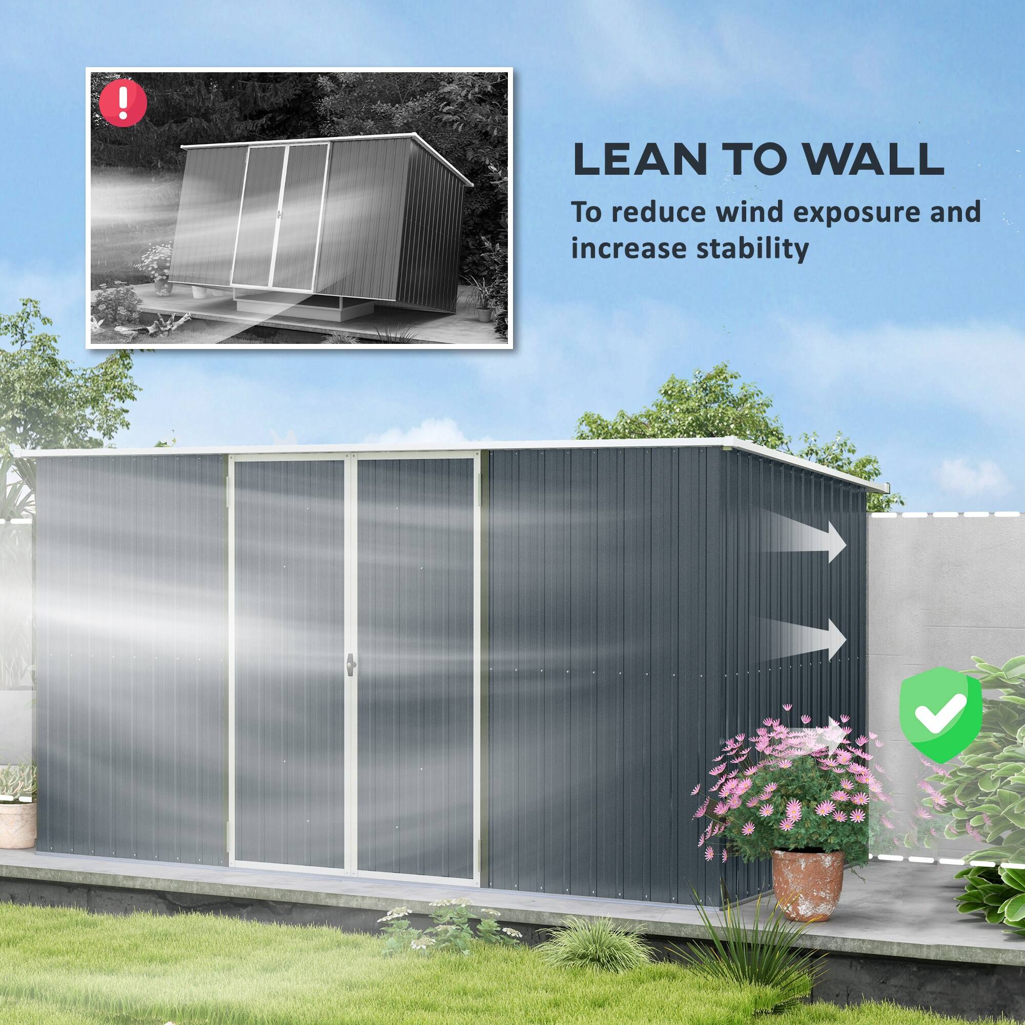 LEAN TO WALL  
To reduce wind exposure and increase stability