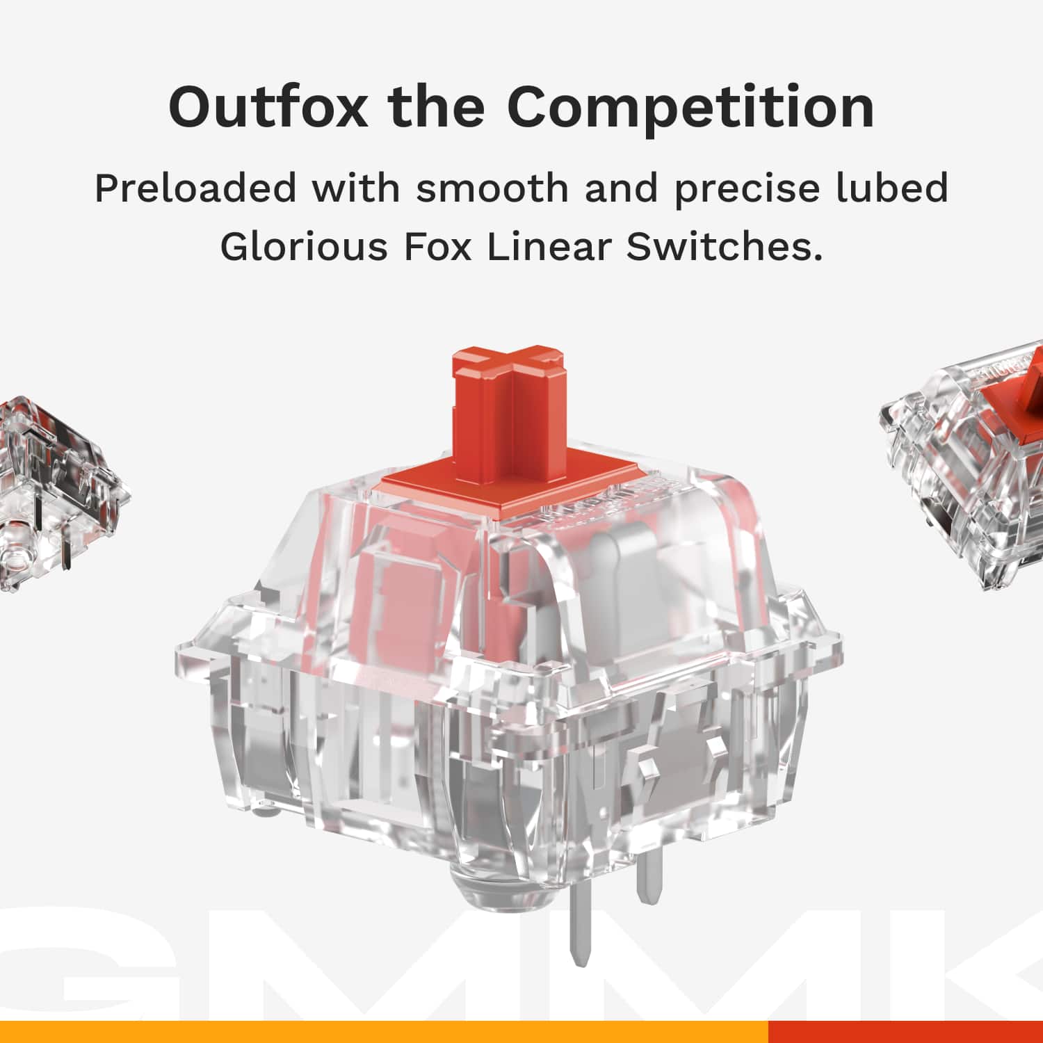 Outfox the Competition. Preloaded with smooth and precise lubed Glorious Fox Linear Switches. MMK.