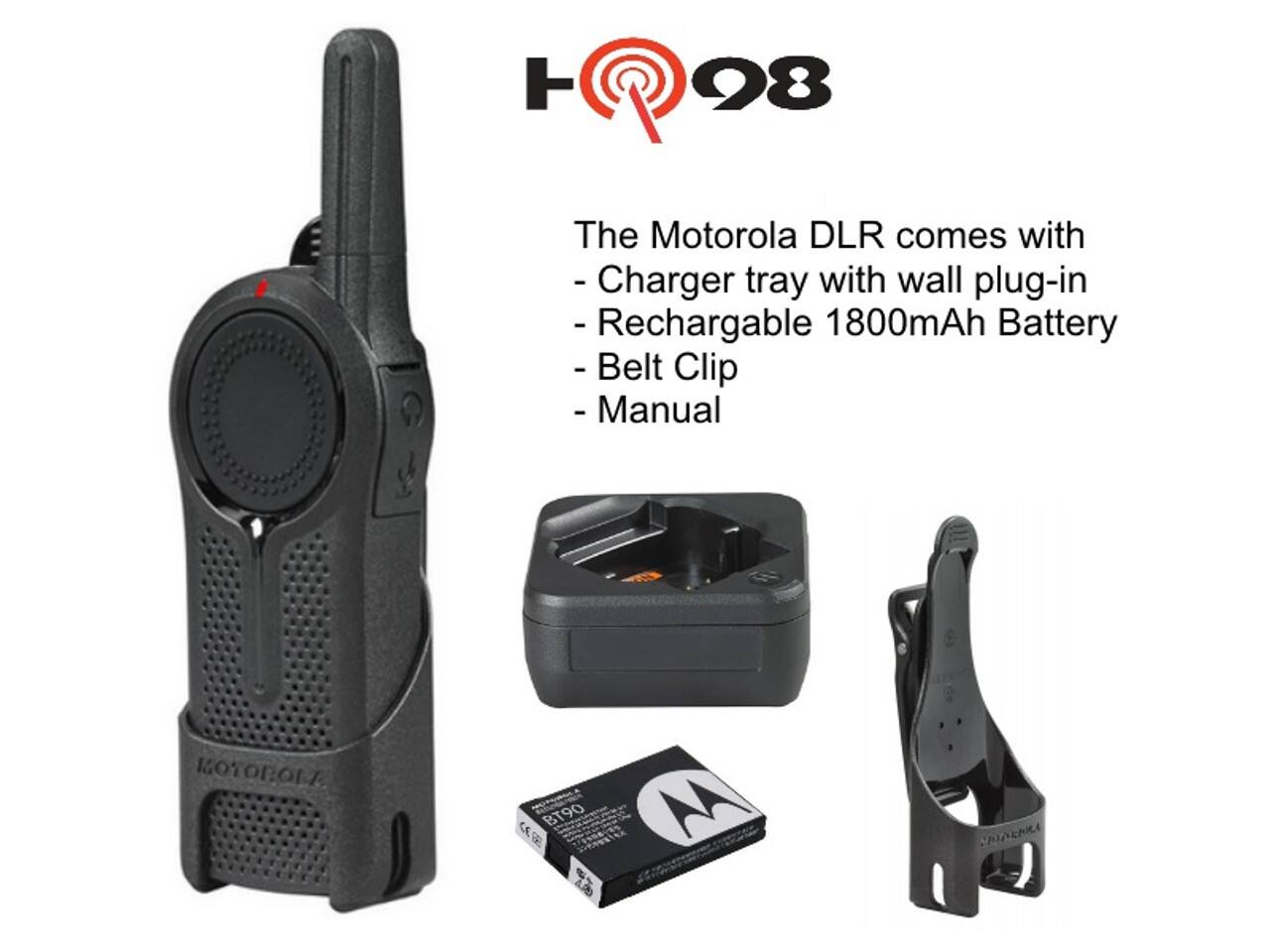 The Motorola DLR comes with:
- Charger tray with wall plug-in
- Rechargeable 1800mAh Battery
- Belt Clip
- Manual