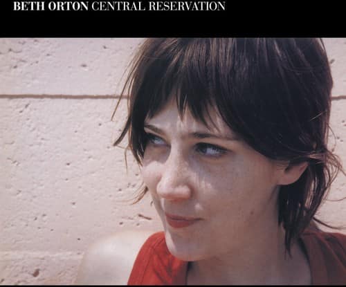 Beth Orton - Central Reservation  - COMPACT DISCS