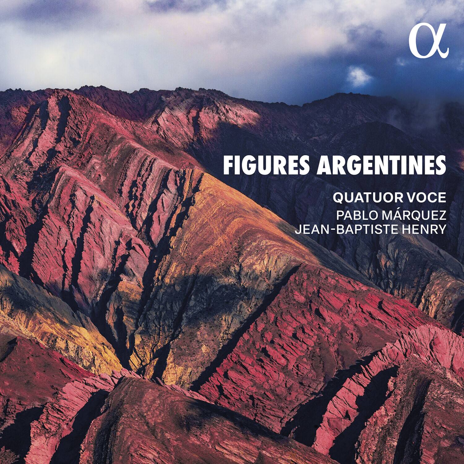 FIGURES ARGENTINES  
QUATUOR VOCE  
PABLO MÁRQUEZ  
JEAN-BAPTISTE HENRY