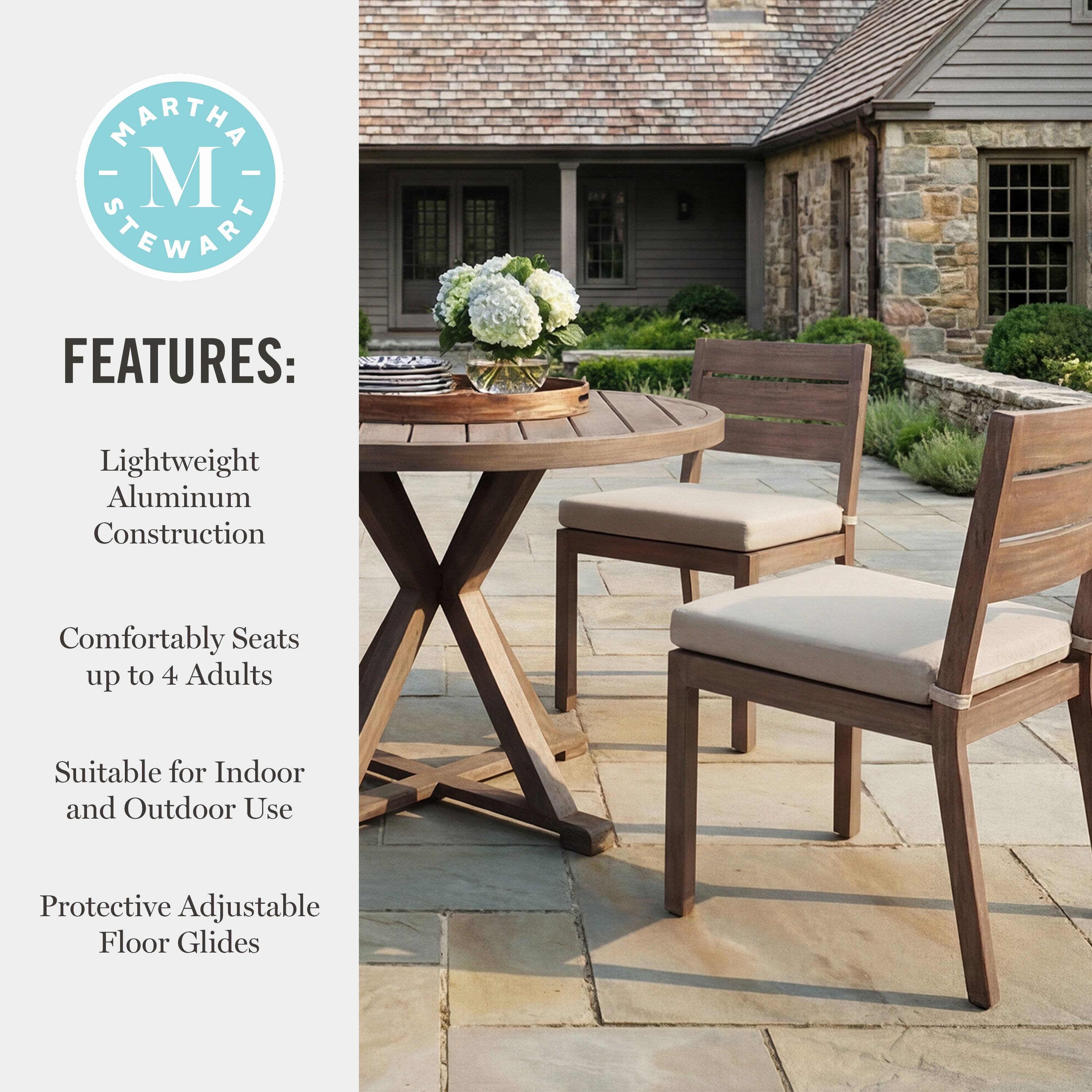 MARTHA STEWART FEATURES: Lightweight Aluminum Construction Comfortably Seats up to 4 Adults Suitable for Indoor and Outdoor Use Protective Adjustable Floor Glides