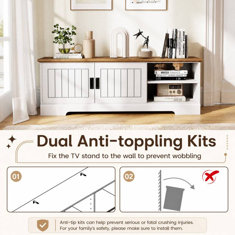 CEREAL MINE PAPER  
GIKE GONE VICADICATICAS OYPECT WATER FINANCE  
CAVE  

Dual Anti-toppling Kits  
Fix the TV stand to the wall to prevent wobbling  
01  
02  
Anti-tip kits can help prevent serious or fatal crushing injuries. For your family's safety, please make sure to install them.