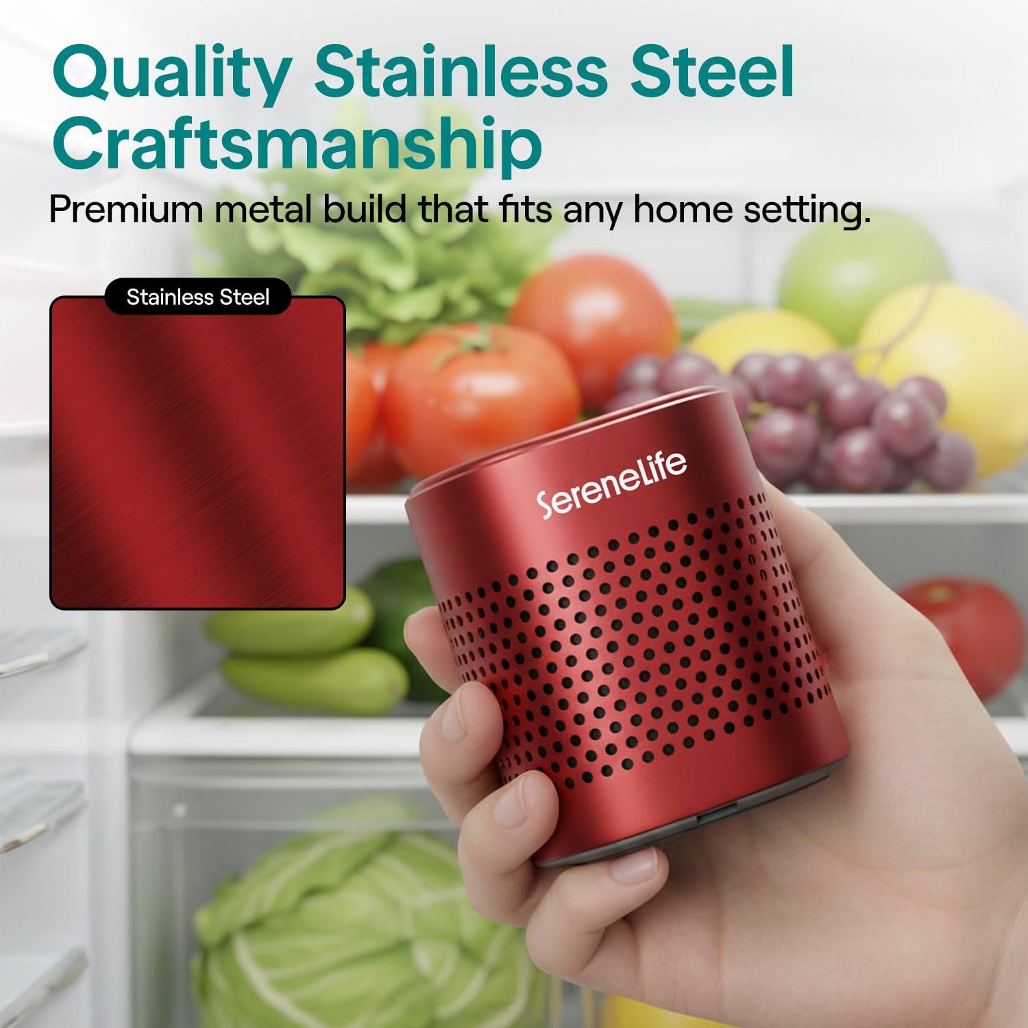 Quality Stainless Steel Craftsmanship  
Premium metal build that fits any home setting.  

Stainless Steel  

Serenelife