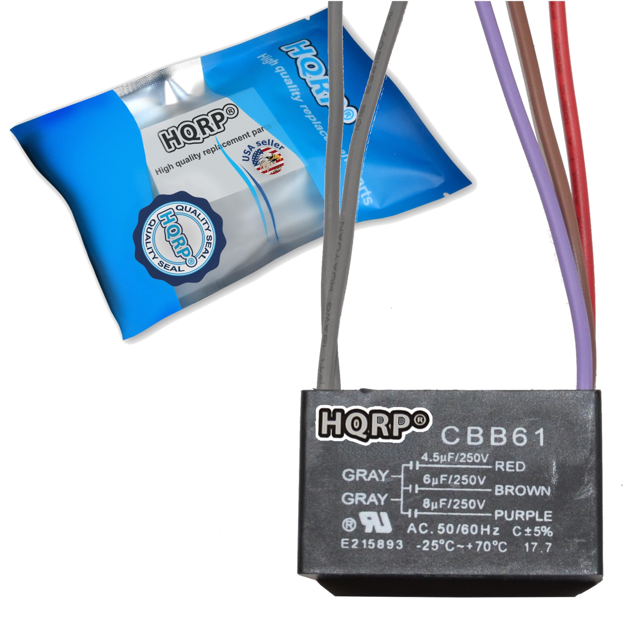 High quality replacement seller quality USA  
HQRP SEAL  
HQRP CBB61  
4.5uF/250V RED  
6uF/250V BROWN  
8uF/250V PURPLE  
AC 50/60Hz  
C ±5%  
E215893  
-25°C ~ +70°C  
17.7