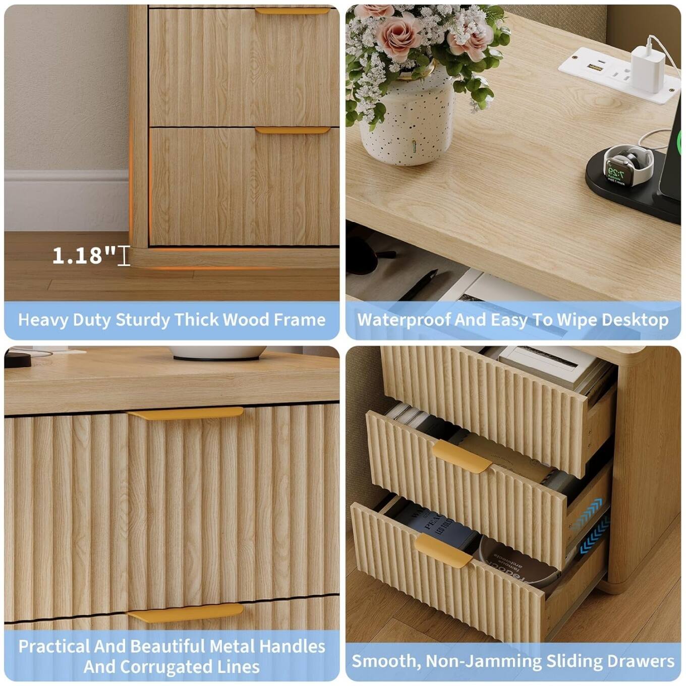 1.18" I Heavy Duty Sturdy Thick Wood Frame

Waterproof And Easy To Wipe Desktop

Practical And Beautiful Metal Handles And Corrugated Lines

Smooth, Non-Jamming Sliding Drawers