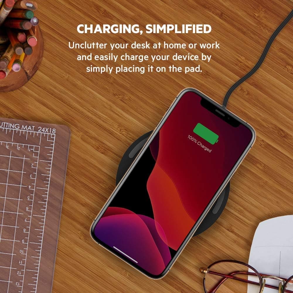 CHARGING, SIMPLIFIED Unclutter your desk at home or work and easily charge your device by simply placing it on the pad.
