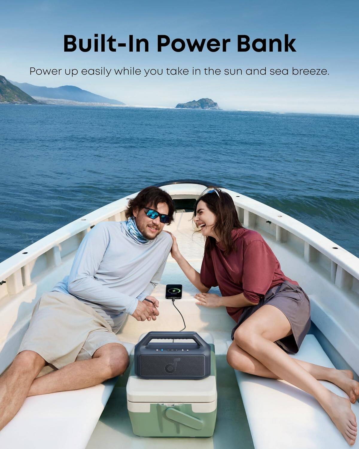 Built-In Power Bank  
Power up easily while you take in the sun and sea breeze.
