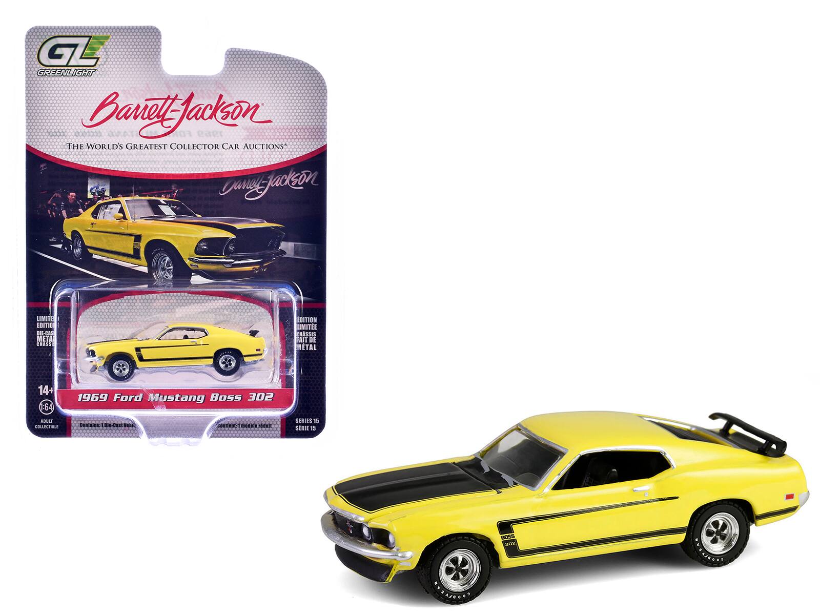GL GREENLIGHT  
Barrett Jackson  
THE WORLD'S GREATEST COLLECTOR CAR AUCTIONS  

LIMITED EDITION  
1:64 METAL  
14+  

1969 Ford Mustang Boss 302  

SERIES 15  
SERIE 15  

14+  
ADULT  
COLLECTIBLE  

1:64 METAL  
14+