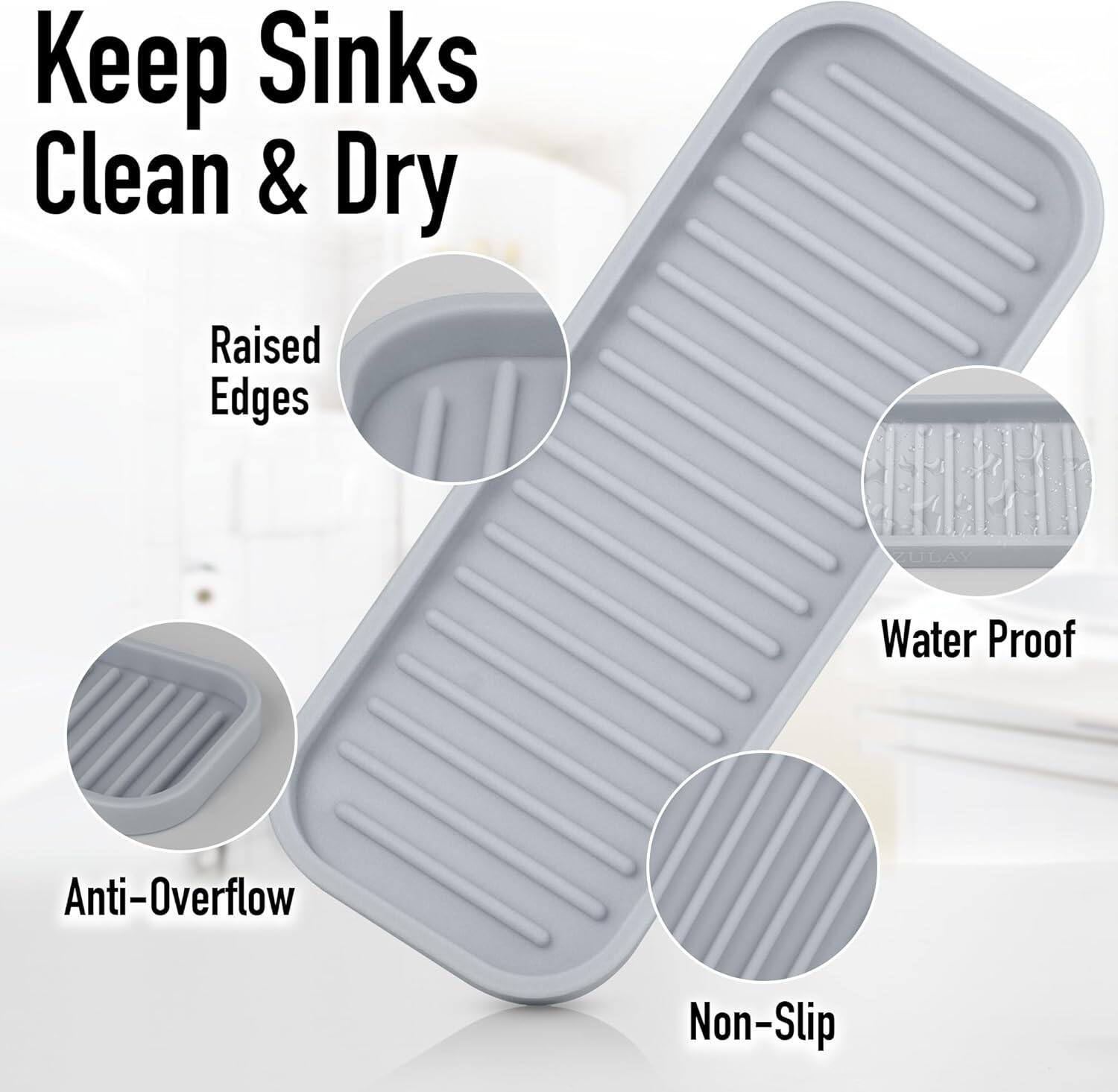 Keep Sinks Clean & Dry

Raised Edges

Anti-Overflow

Water Proof

Non-Slip