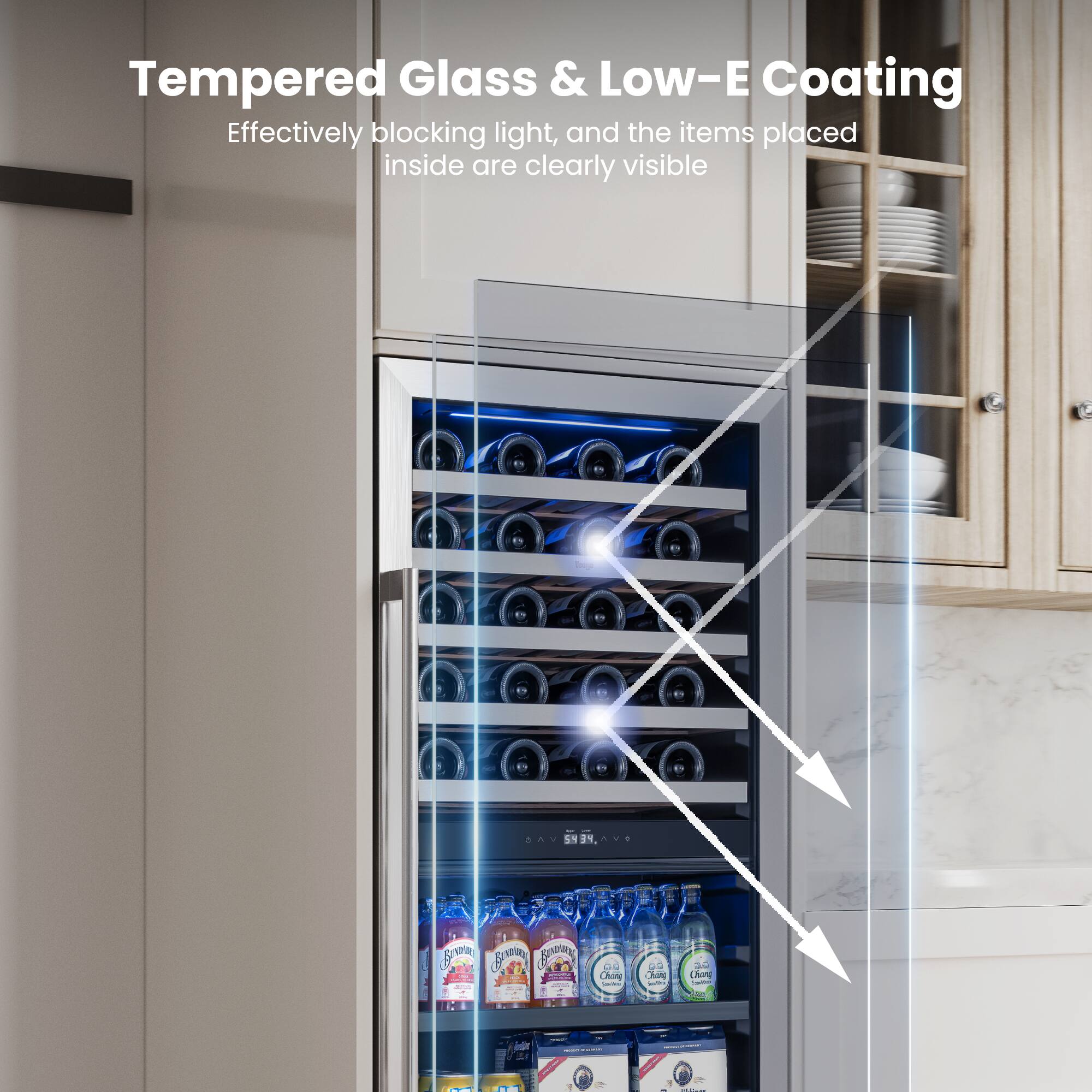 Tempered Glass & Low-E Coating  
Effectively blocking light, and the items placed inside are clearly visible