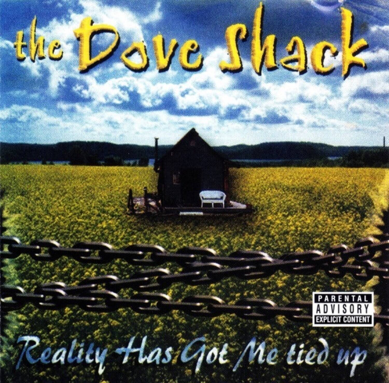 The Dove Shack - Reality Has Got Me Tied Up   - VINYL LP price history on PriceWatchPro