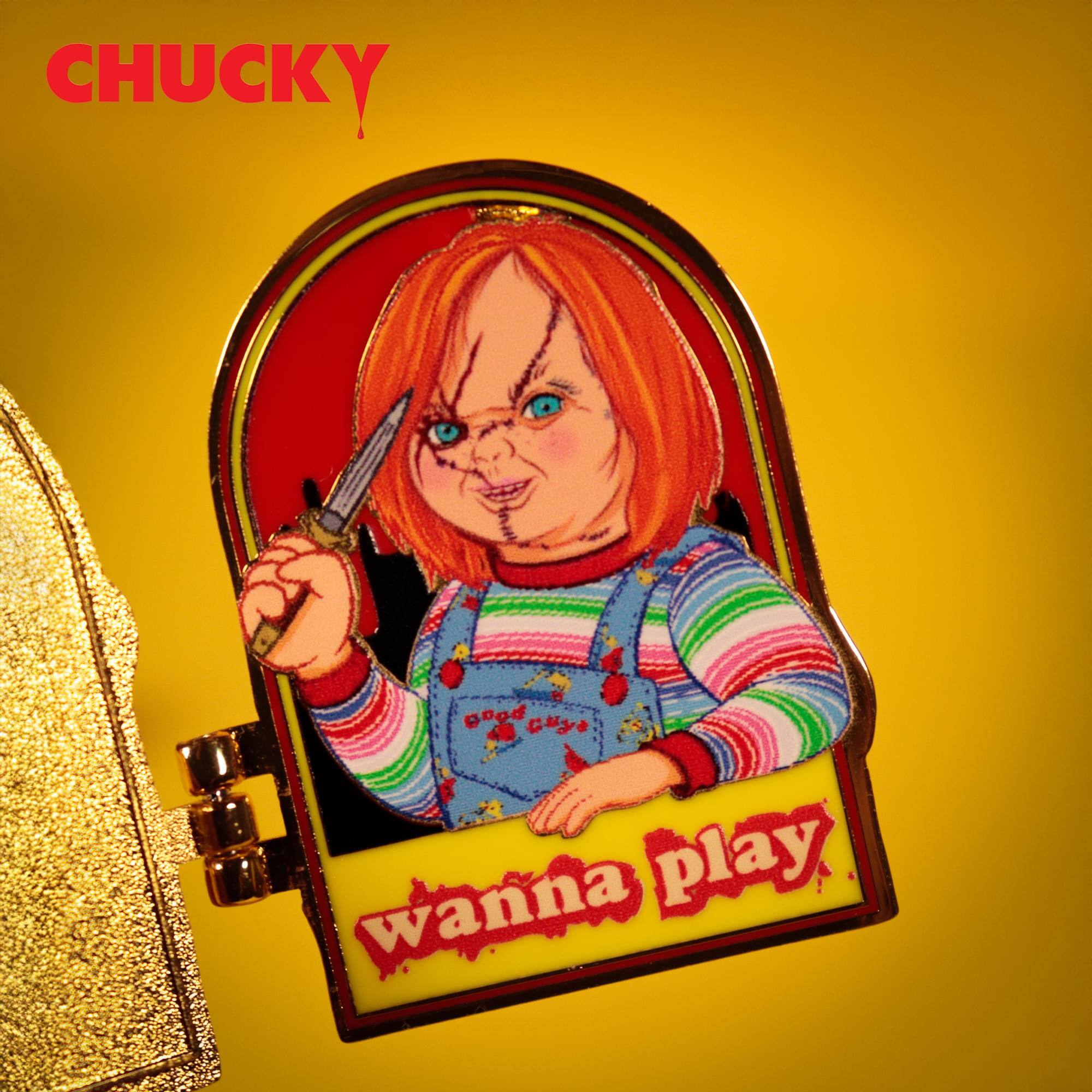 CHUCKY  
Good 4 wanna play