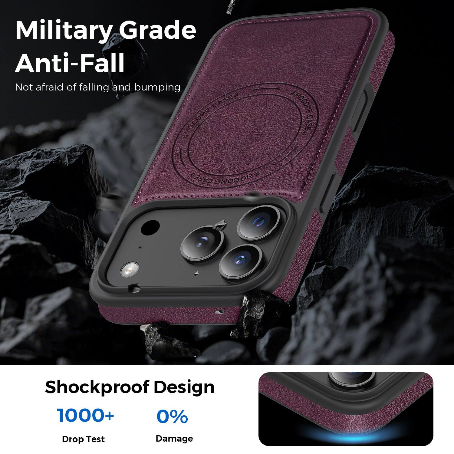 Military Grade Anti-Fall  
Not afraid of falling and bumping  

CASE# EMOCOME COME RWO #MOCOME CASE t CASE MOCOME  

Shockproof Design  
1000+ Drop Test  
0% Damage