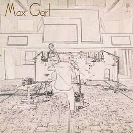 Max Gerl - Max Gerl - VINYL LP