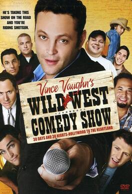 Vince Vaughn's Wild West Comedy Show: 30 Days and 30 Nights--Hollywood to the Heartland - DVD