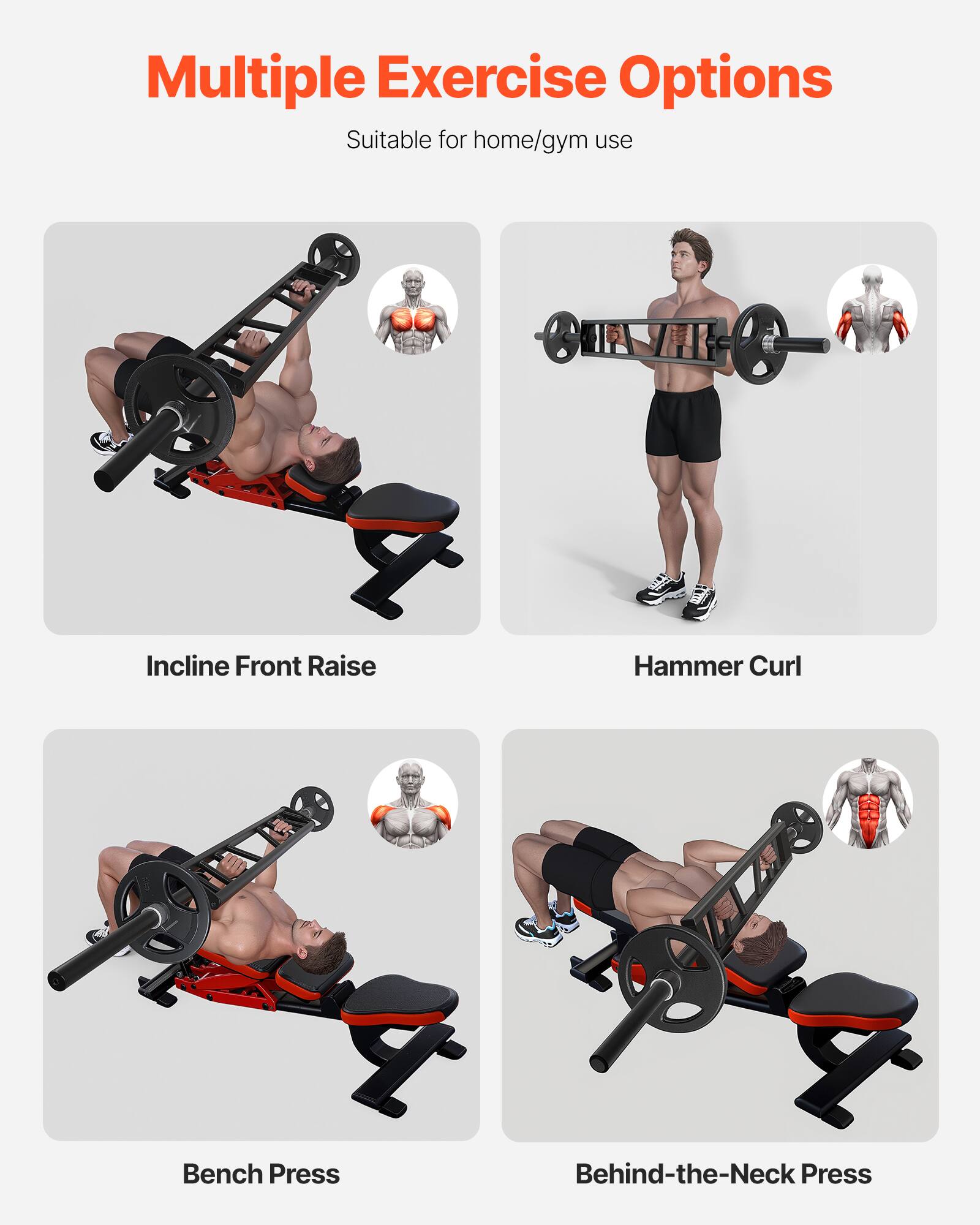 Multiple Exercise Options  
Suitable for home/gym use  

- Incline Front Raise  
- Hammer Curl  
- Bench Press  
- Behind-the-Neck Press