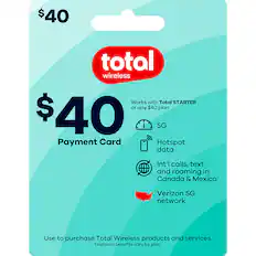 $40 total wireless
Works with Total STARTER or any $40 plan
5G
Payment Card
Hotspot data
Int'l calls, text and roaming in Canada & Mexico
Verizon 5G network
Use to purchase Total Wireless products and services.
Featured benefits vary by plan.