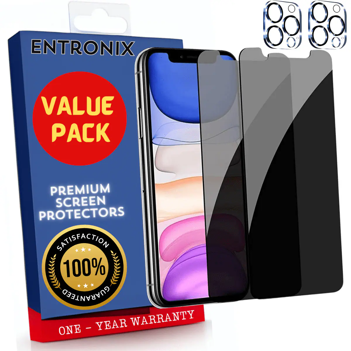 ENTRONIX  
VALUE PACK  
PREMIUM SCREEN PROTECTORS  
SATISFACTION 100% GUARANTEED  
ONE - YEAR WARRANTY