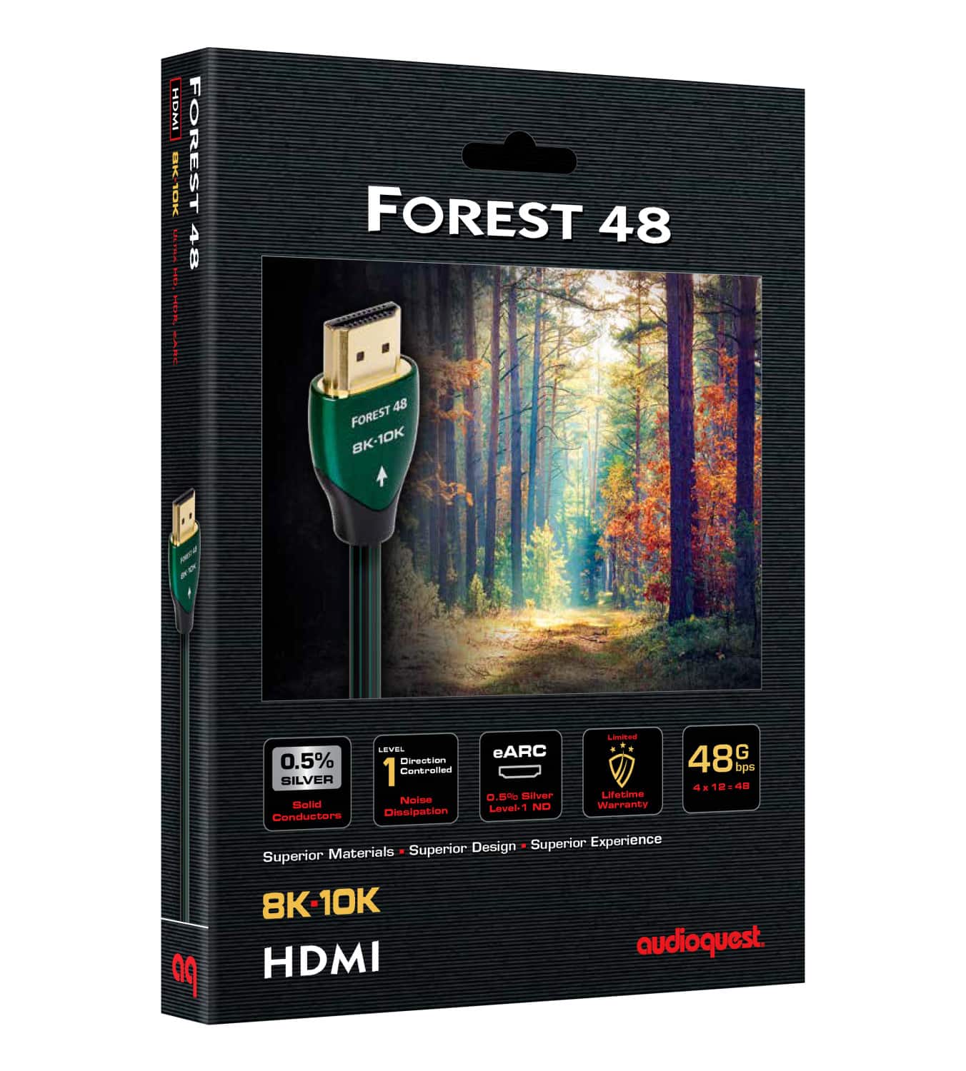 Forest 48 BK-10K HDMI - 99 Limited Edition - 0.5% Contolled Direction - 48 bps - Silver x 18-40 - 1.4% Black - 0.1% Blue - 0.B% Green - 0.B% Red - 0.B% Lifetime Noise Solid Level-1 Noise Dissipation Design - Superior Experience - Superior Materials - Superior Conductors - Superior Design - 8K-10K HDMI - audioquest.