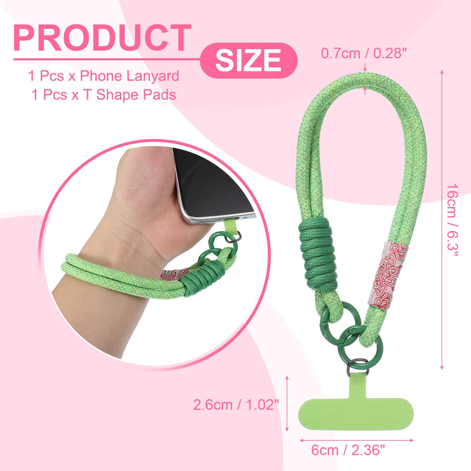 PRODUCT  
1 Pcs x Phone Lanyard  
1 Pcs x T Shape Pads  

SIZE  
0.7cm / 0.28"  
16cm / 6.3"  
2.6cm / 1.02"  
6cm / 2.36"