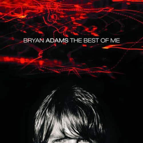 Bryan Adams - The Best Of Me  - COMPACT DISCS