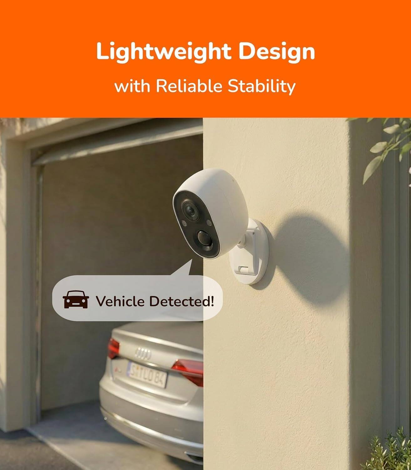 Lightweight Design with Reliable Stability  
Vehicle Detected!  
3112 S STLOBA TLO 84
