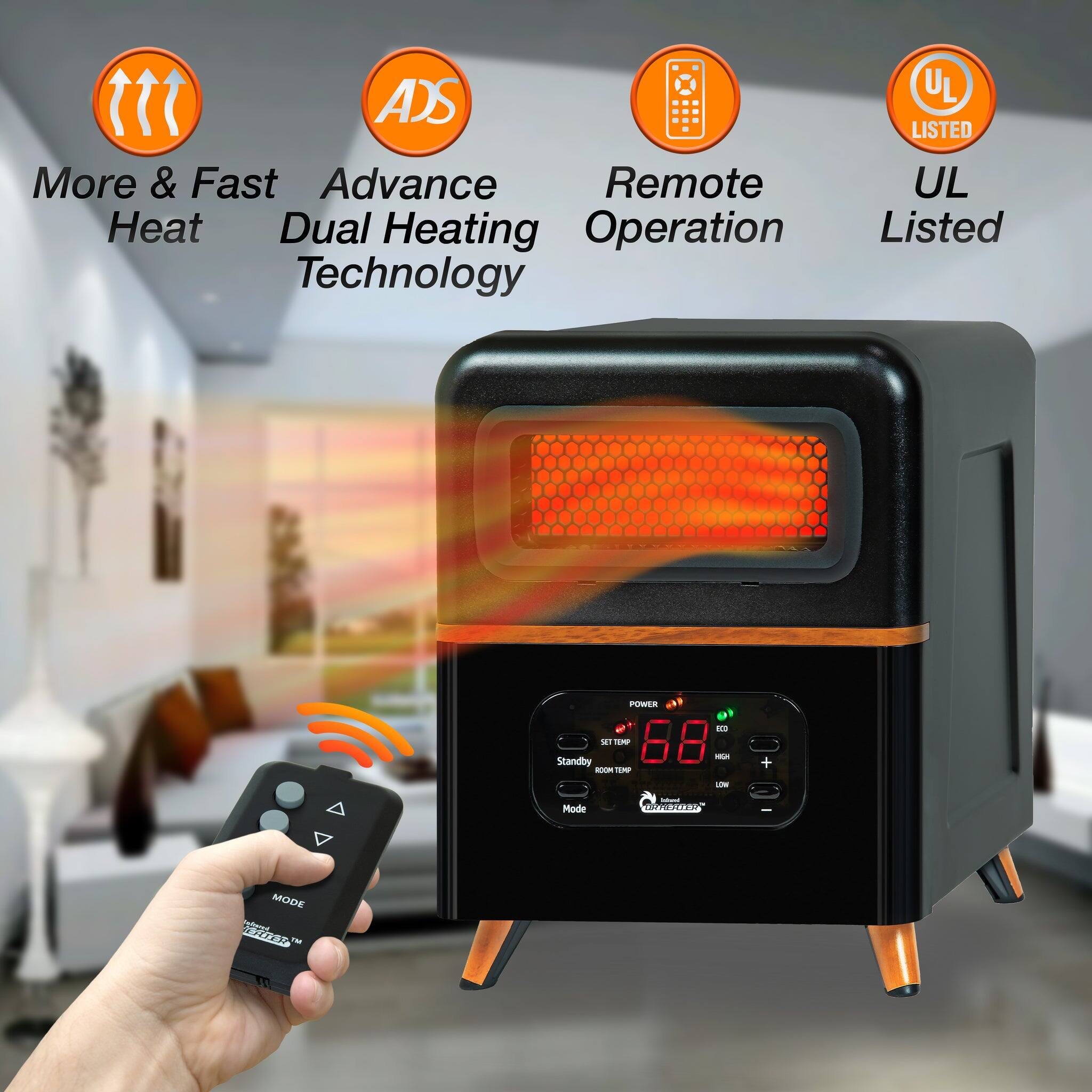 AS UL LISTED  
More & Fast Heat  
Advance Dual Heating Technology  
Remote Operation  
UL Listed  
POWER 14T  
TOMP  
Standby  
Mode  
073