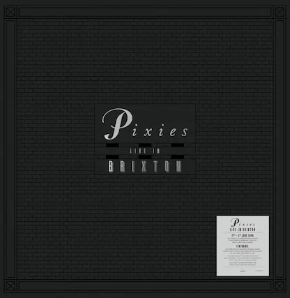 Pixies LIVE IN BRIXTON
21st - 25th June 2004
From their legendary sold-out shows at the Brixton Academy, this DVD captures the band in full flight, performing a selection of their best-loved songs. Featuring a full live show, this is a must-have for any Pixies fan.
Special features include:
- A full live show
- Exclusive interviews
- Behind-the-scenes footage
- A photo gallery
- A full set list
Also includes a fold-out poster featuring the band.
Pixies LIVE IN BRIXTON