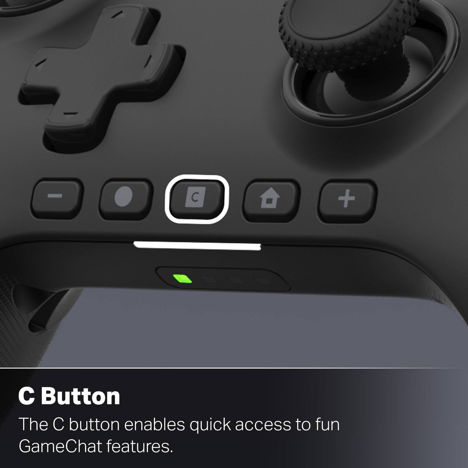 C Button

The C button enables quick access to fun GameChat features.