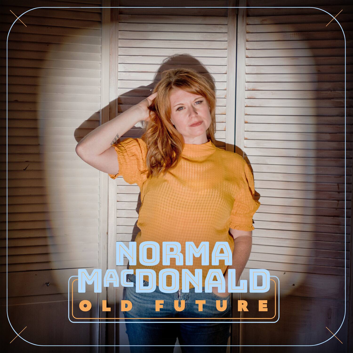 NORMA MACDONALD  
OLD FUTURE