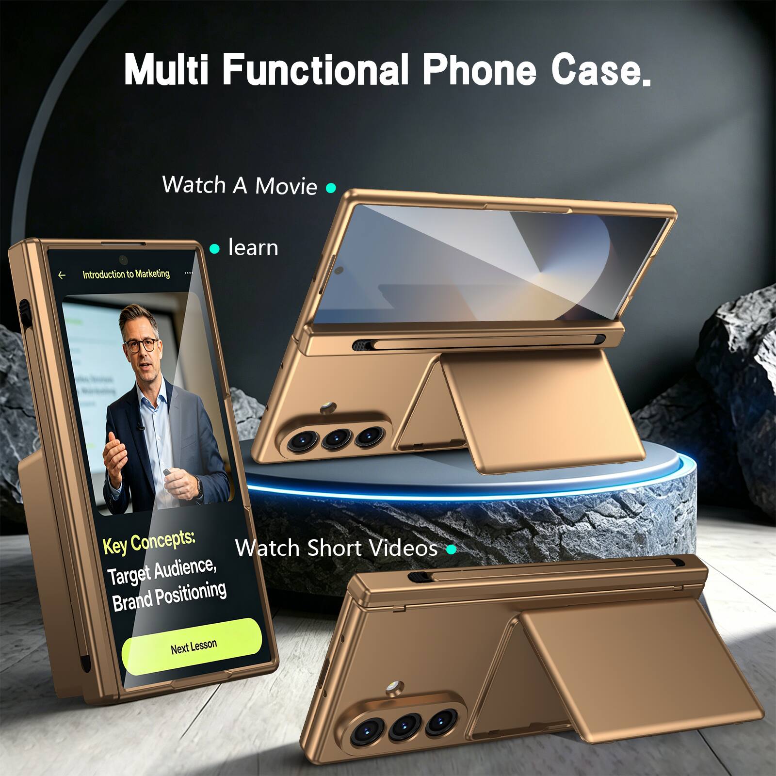 Multi Functional Phone Case.  
Watch A Movie  
Introduction to Marketing - learn Key Concepts:  
Watch Short Videos  
Target Audience, Brand Positioning  
Next Lesson