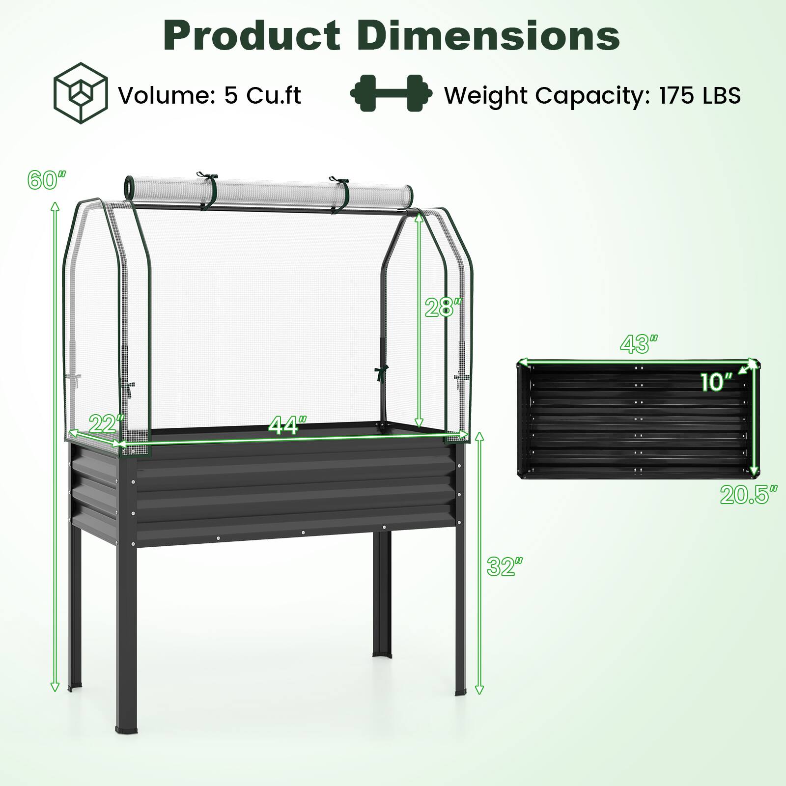 Product Dimensions  
Volume: 5 Cu.ft  
Weight Capacity: 175 LBS  

60"  
28"  
43"  
10"  
22"  
44"  
20.5"  
32"