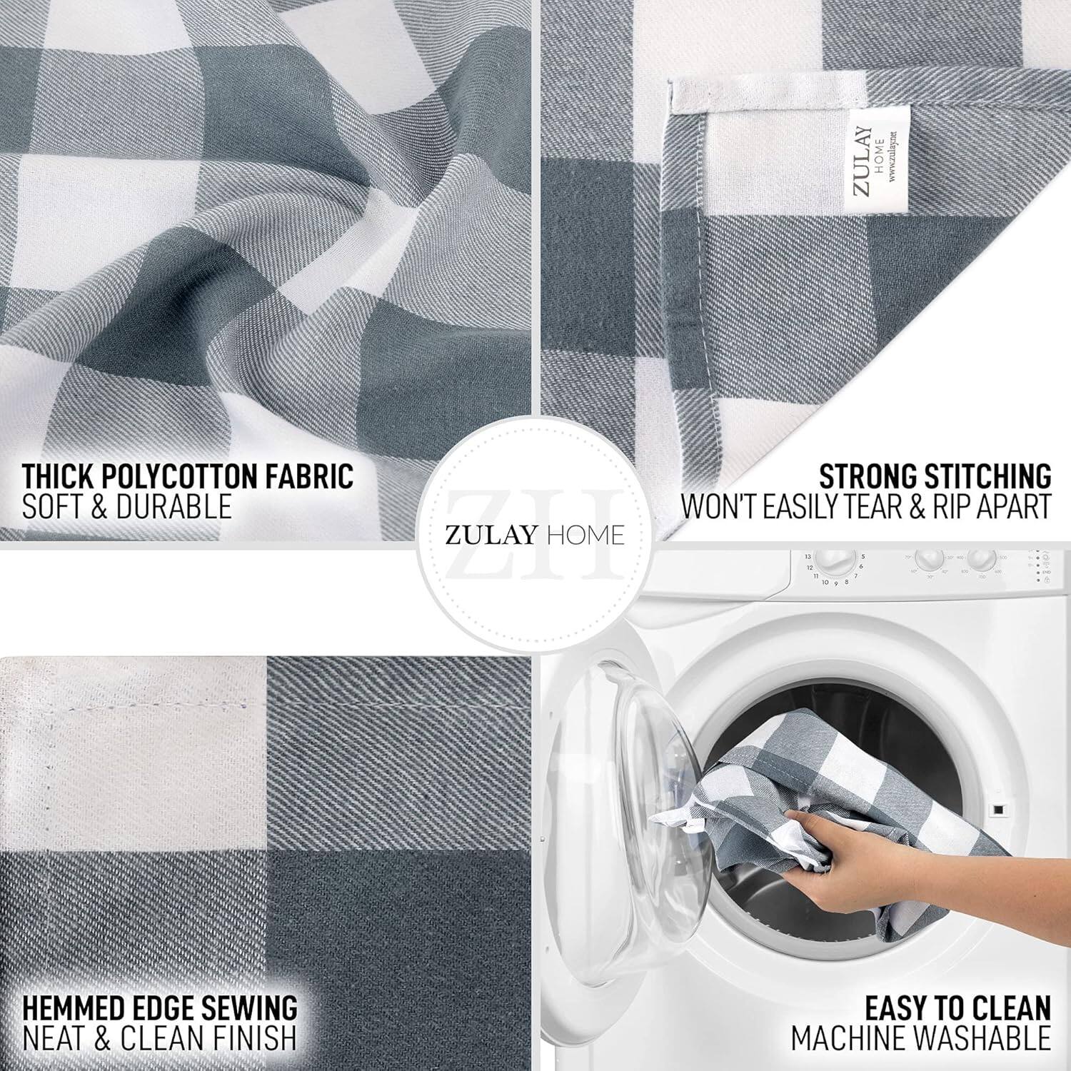 ZULAY HOME  
www.zlay.ne  

THICK POLYCOTTON FABRIC  
SOFT & DURABLE  

STRONG STITCHING  
WON'T EASILY TEAR & RIP APART  

HEMMED EDGE SEWING  
NEAT & CLEAN FINISH  

EASY TO CLEAN  
MACHINE WASHABLE
