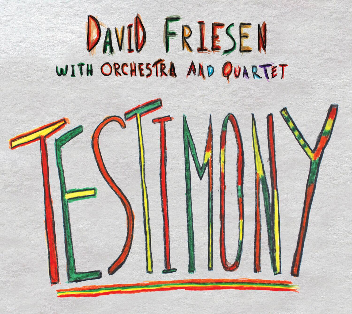 David Friesen - Testimony   - COMPACT DISCS [CD]