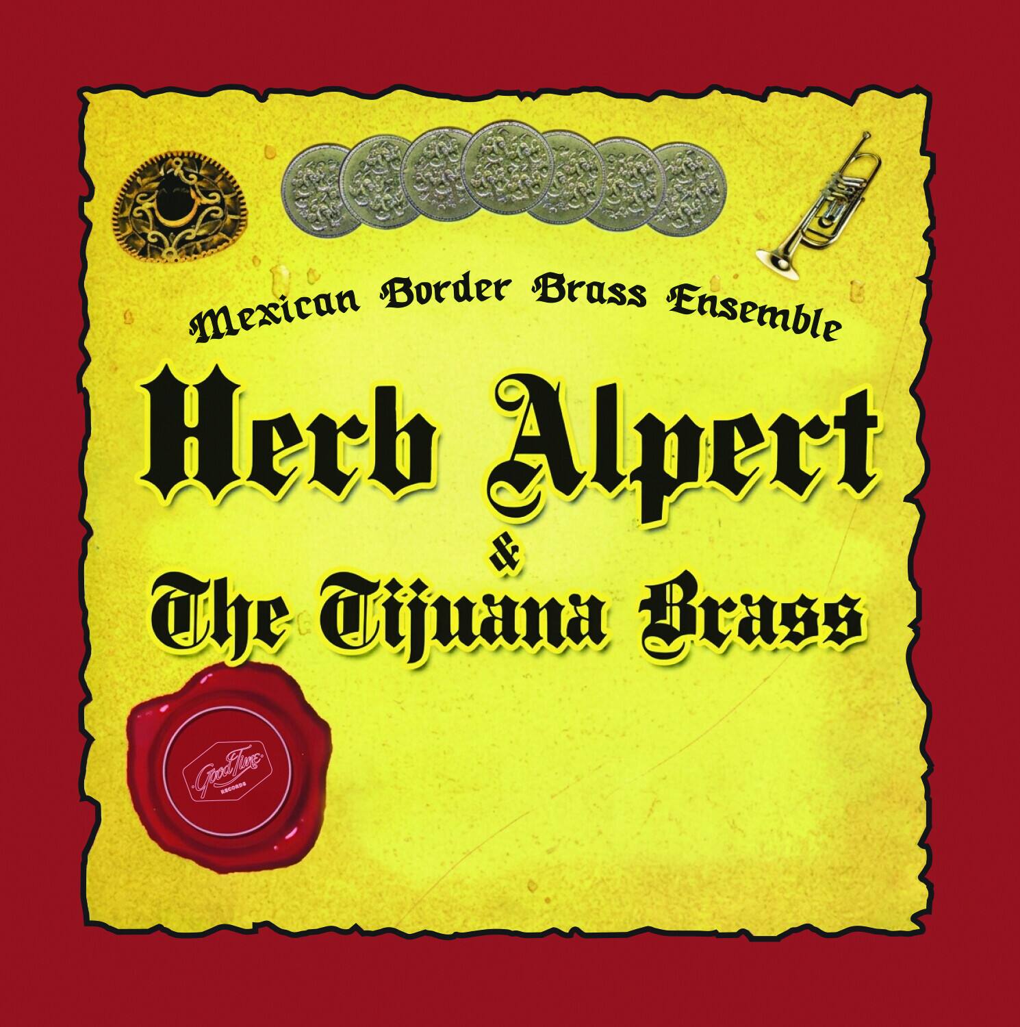 Border Brass Mexican Ensemble Herb Alpert & The Tijuana Brass