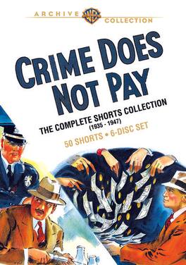 Crime Does Not Pay:The Comp Shorts Coll (1935-1947) - DVD