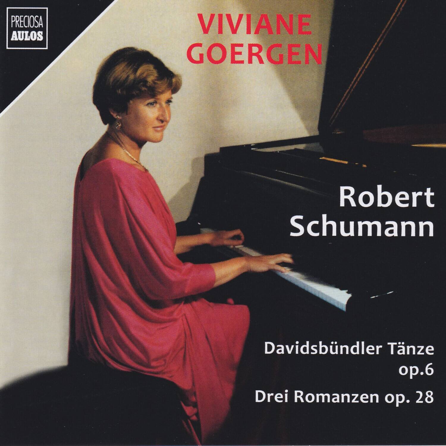 PRECIOSA AULOS

VIVIANE GOERGEN

Robert Schumann

Davidsbündler Tänze op.6  
Drei Romanzen op. 28