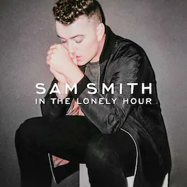 Sam Smith - In The Lonely Hour - VINYL LP