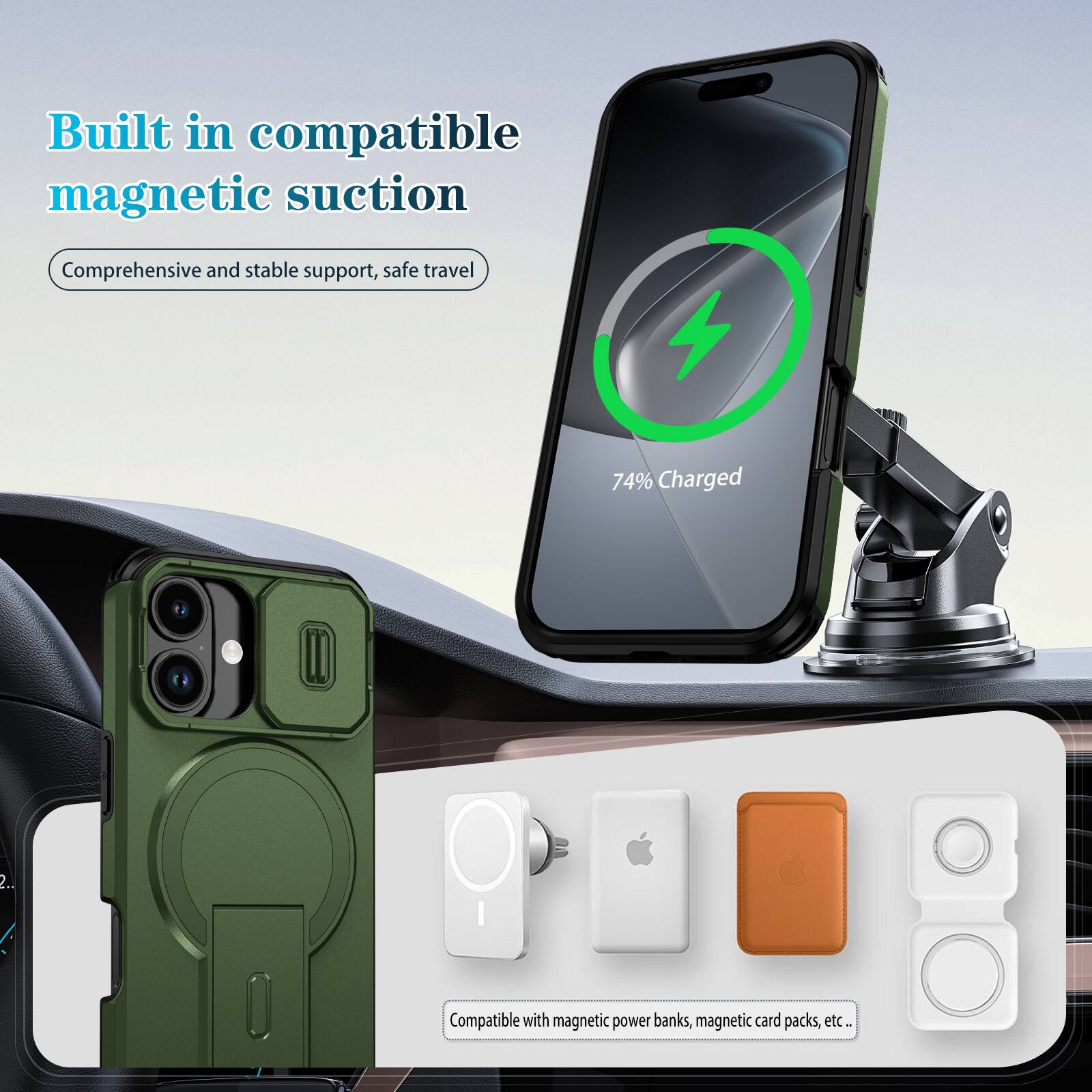 Built in compatible magnetic suction  
Comprehensive and stable support, safe travel  

74% Charged  

Compatible with magnetic power banks, magnetic card packs, etc.
