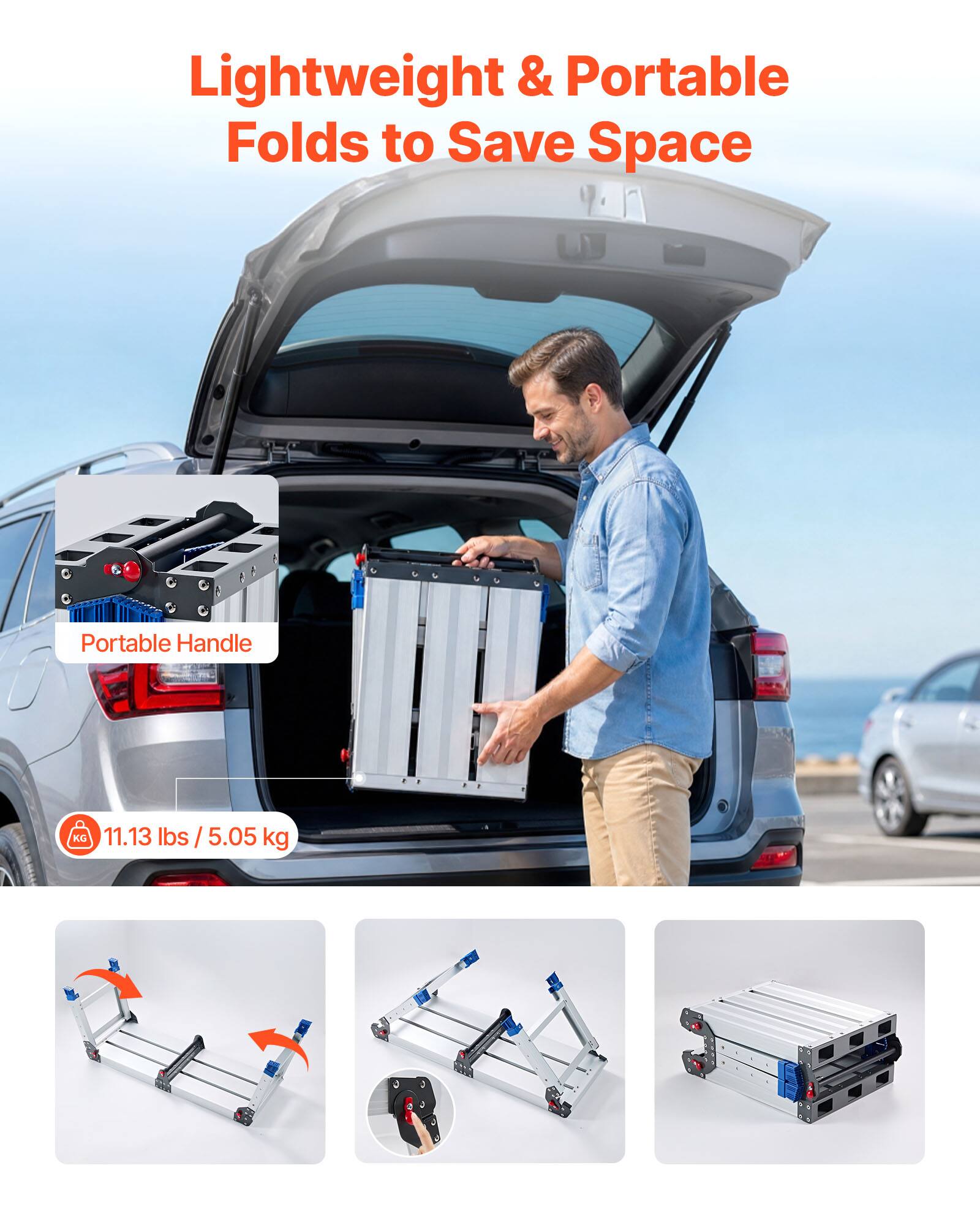 Lightweight & Portable  
Folds to Save Space  

Portable Handle  

11.13 lbs / 5.05 kg