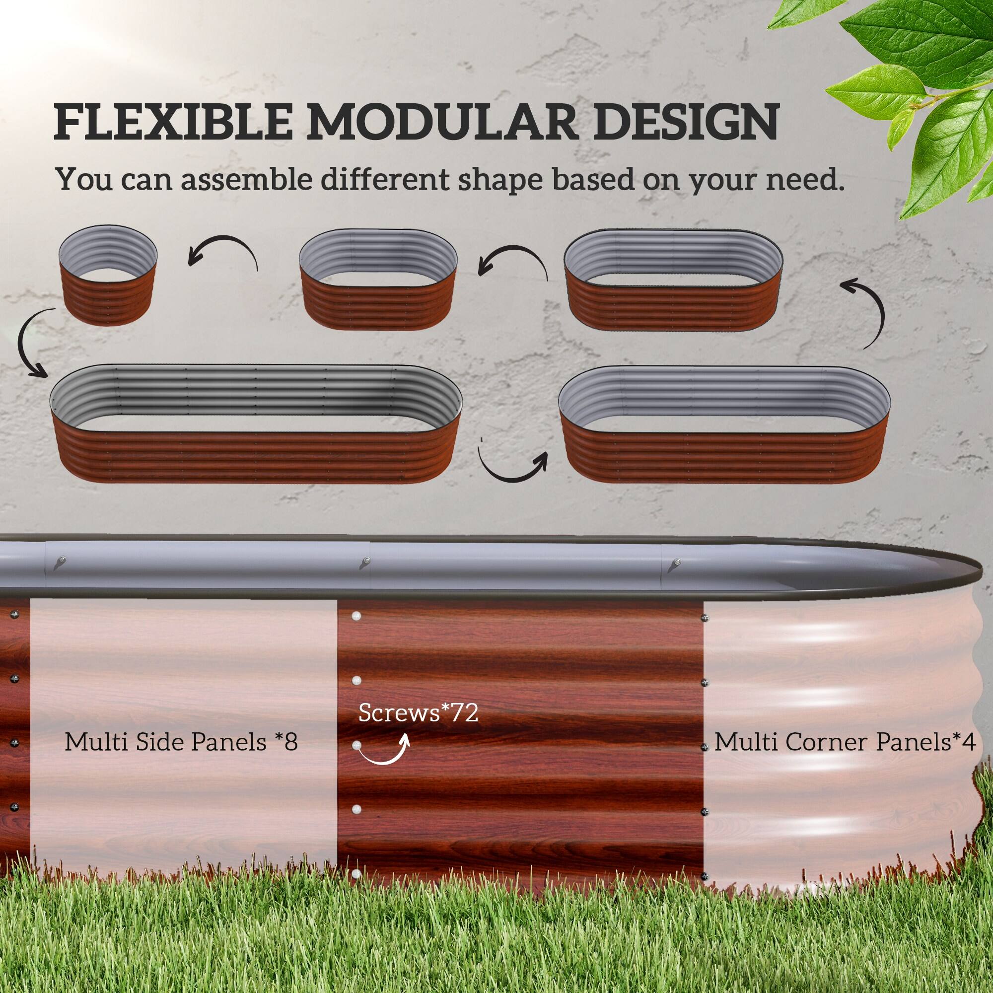 FLEXIBLE MODULAR DESIGN  
You can assemble different shapes based on your need.

Multi Side Panels *8  
Screws*72  
Multi Corner Panels*4