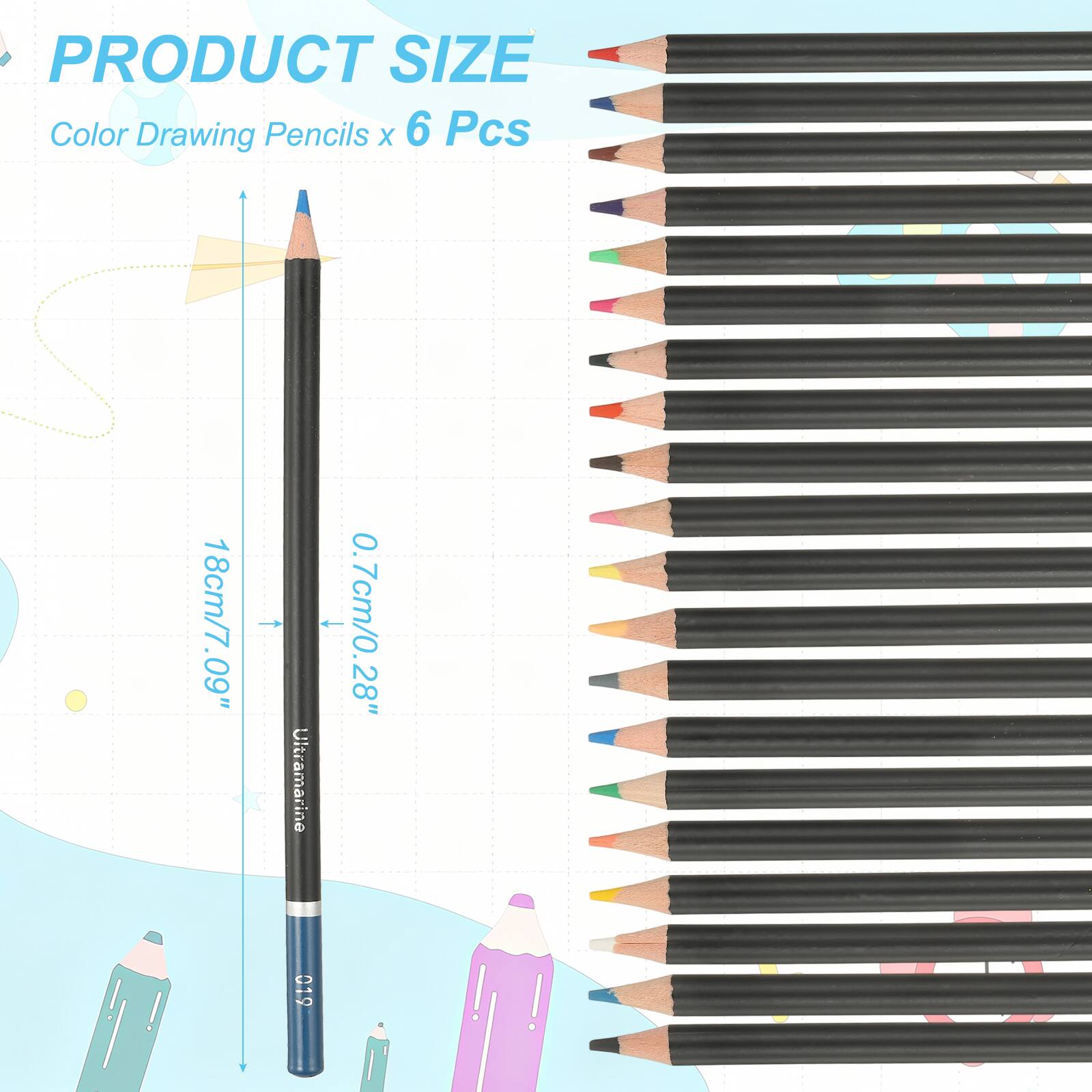 PRODUCT SIZE  
Color Drawing Pencils x 6 Pcs  
18cm/7.09"  
0.7cm/0.28"  
Ultramarine