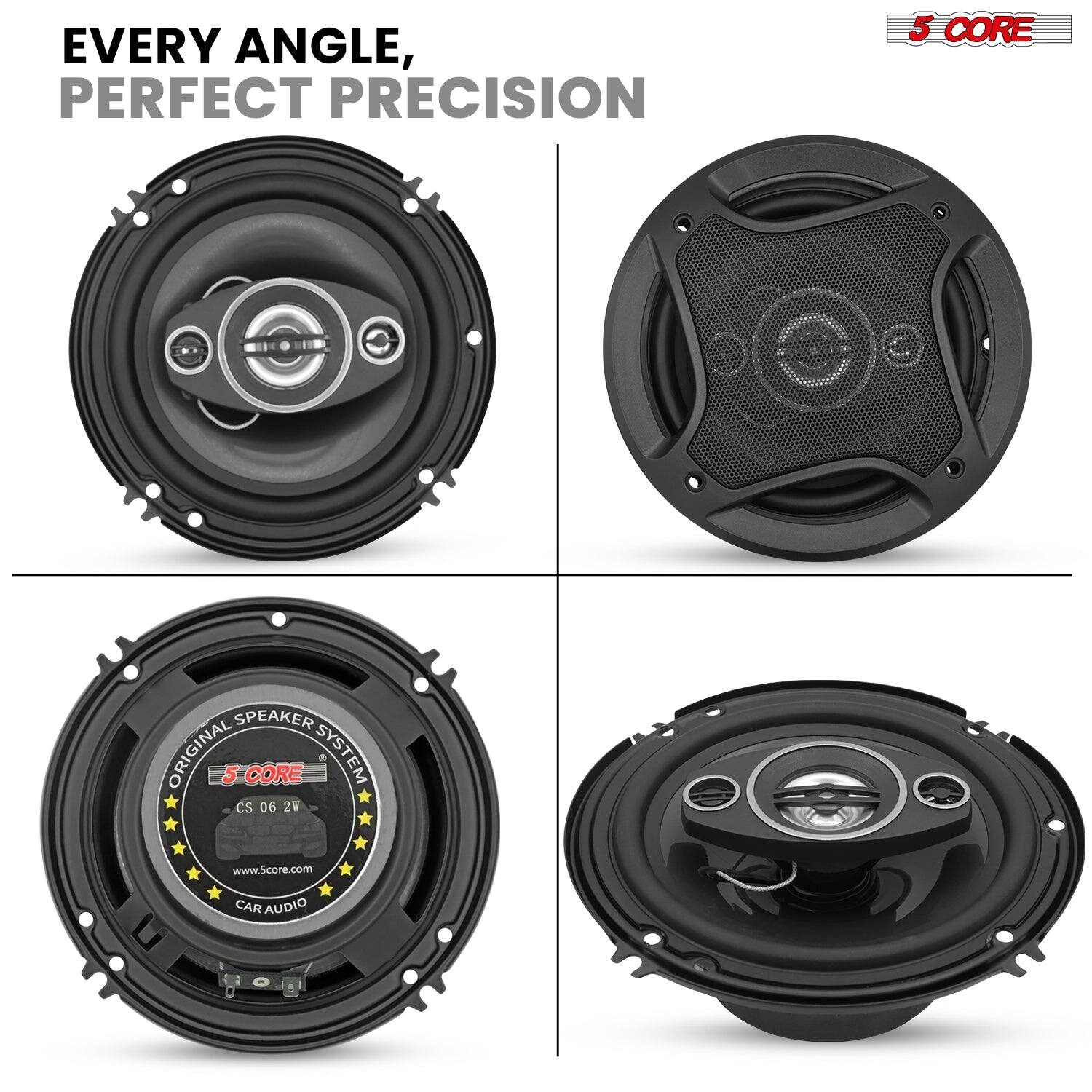 EVERY ANGLE, PERFECT PRECISION
5 CORE SPEAKER
ORIGINAL SPEAKER SYSTEM
CS 06 2W
www.5core.com
CAR AUDIO