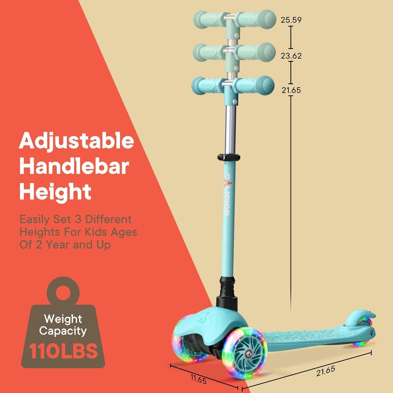 Adjustable Handlebar Height: PO 25.59 I 23.62 C 21.65

Weight Capacity: 11.65 21.65 MPIOR 110LBS