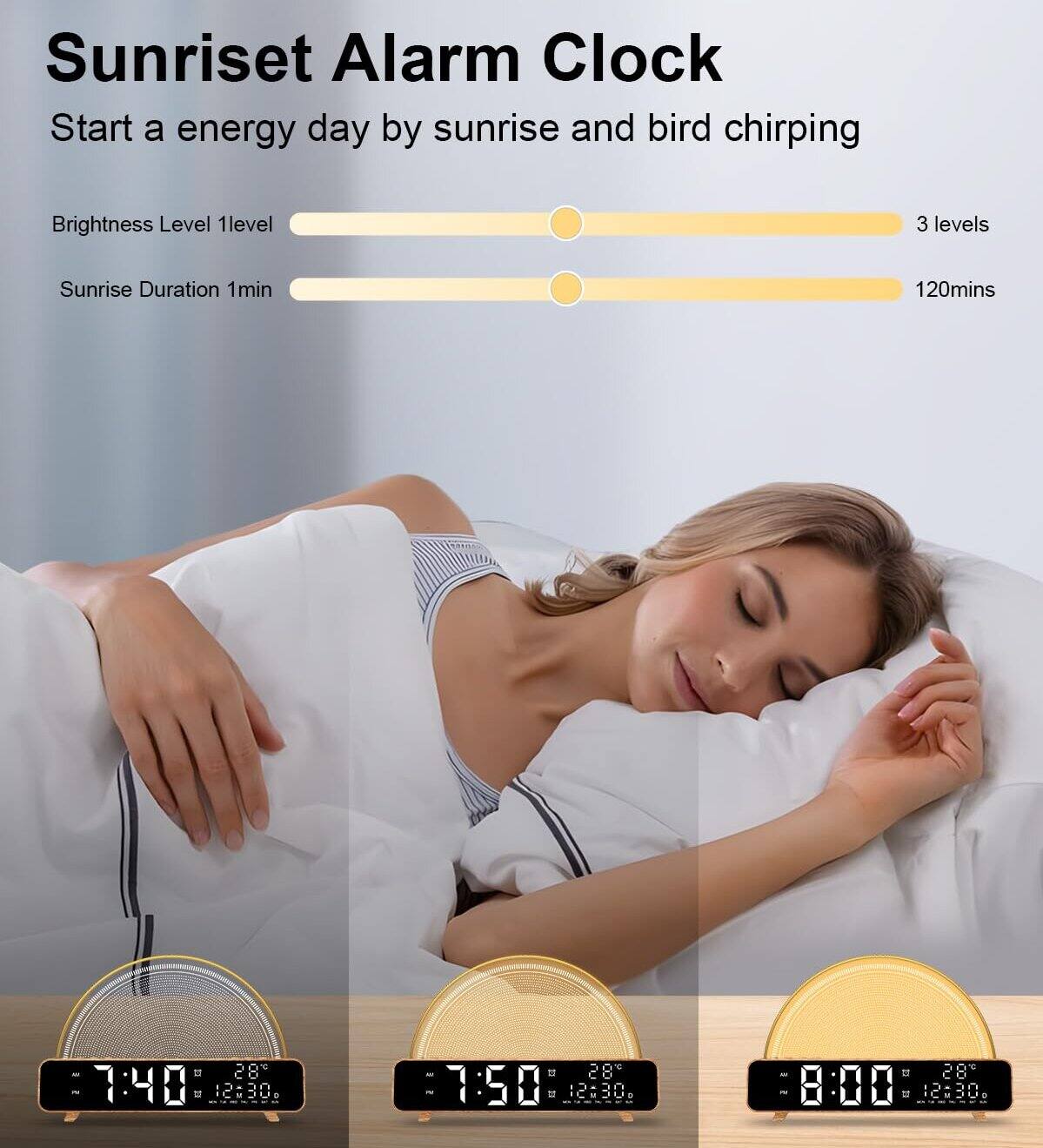 Sunriset Alarm Clock  
Start a energy day by sunrise and bird chirping  

Brightness Level: 1 level (out of 3 levels)  
Sunrise Duration: 1min (out of 120mins)  

7:40 AM - 12:30 PM  
7:50 AM - 12:30 PM  
8:00 AM - 12:30 PM  

28°C