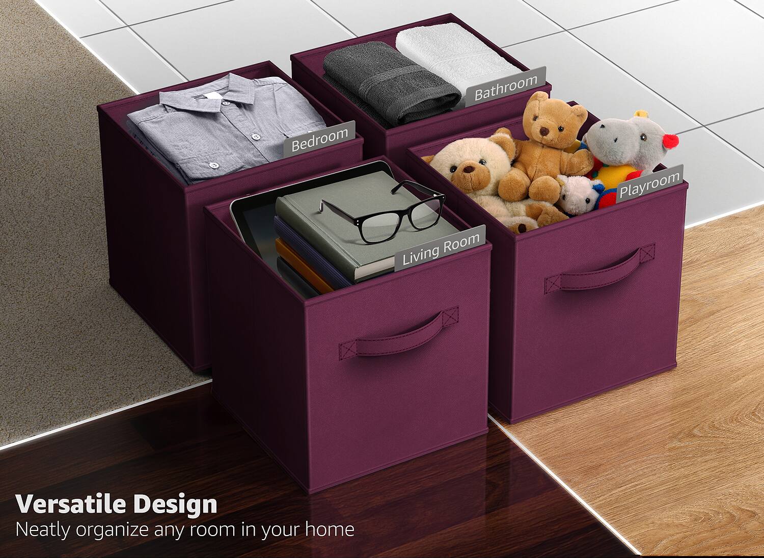 Versatile Design  
Neatly organize any room in your home  

Bedroom  
Bathroom  
Living Room  
Playroom
